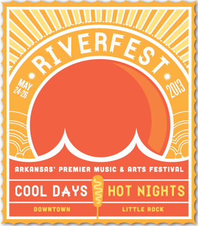 Riverfest 2013 – Arkansas's Largest Music Festival